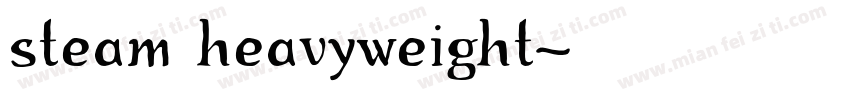 steam heavyweight字体转换